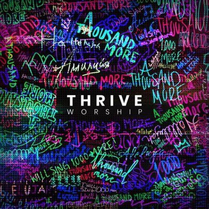 A Thousand More by Thrive Worship